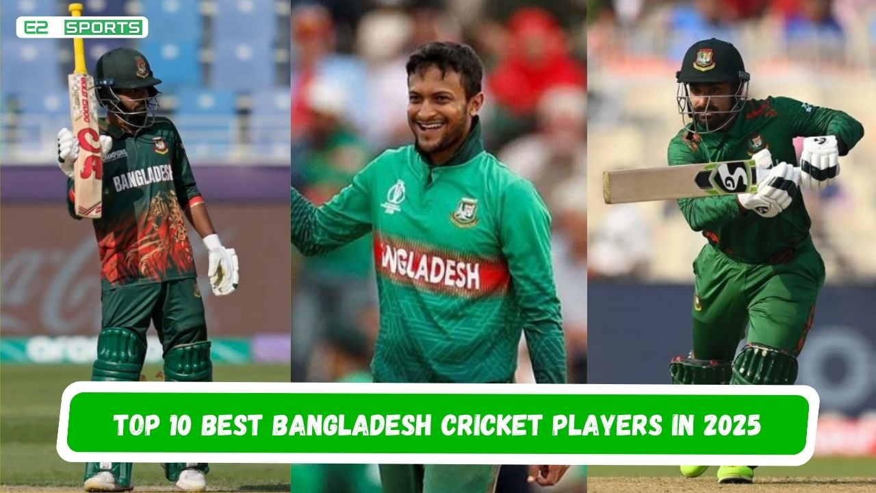 Top 10 Best Bangladesh Cricket Players in 2025