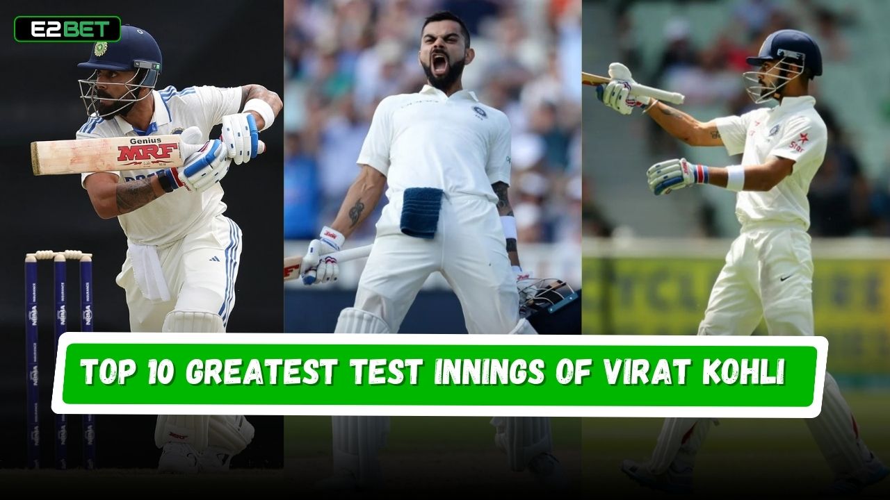 Greatest Test Innings of Virat Kohli